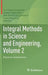 Integral Methods in Science and Engineering, Volume 2: Practical Applications by Christian Constanda