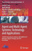 Agent and Multi-Agent Systems: Technology and Applications: 11th Kes International Conference, Kes-Amsta 2017 Vilamoura, Algarve, Portugal, June 2017 by Gordan Jezic
