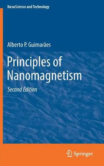 Principles of Nanomagnetism by Alberto P. Guimarães