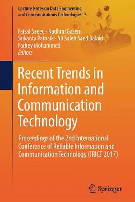 Recent Trends in Information and Communication Technology: Proceedings of the 2nd International Conference of Reliable Information and Communication T by Faisal Saeed
