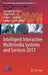 Intelligent Interactive Multimedia Systems and Services 2017 by Giuseppe de Pietro