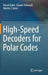 High-Speed Decoders for Polar Codes by Pascal Giard