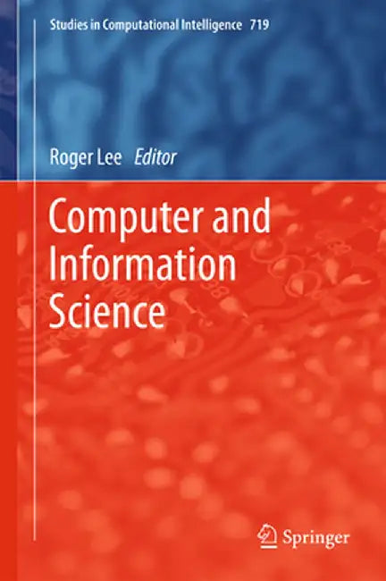 Computer and Information Science by Roger Lee