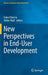 New Perspectives in End-User Development by Fabio Paternò