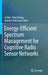 Energy-Efficient Spectrum Management for Cognitive Radio Sensor Networks by Ju Ren