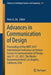 Advances in Communication of Design: Proceedings of the Ahfe 2017 International Conference on Human Factors in Communication of Design, July 17-21, 20 by Amic G. Ho