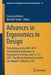 Advances in Ergonomics in Design: Proceedings of the Ahfe 2017 International Conference on Ergonomics in Design, July 17-21, 2017, the Westin Bonavent by Francisco Rebelo