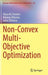 Non-Convex Multi-Objective Optimization by Panos M. Pardalos