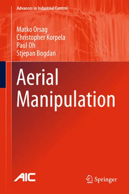 Aerial Manipulation by Matko Orsag