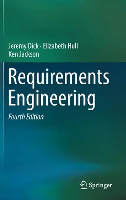 Requirements Engineering by Jeremy Dick