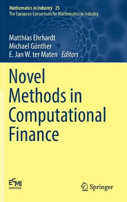 Novel Methods in Computational Finance by Matthias Ehrhardt