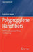Polypropylene Nanofibers: Melt Electrospinning Versus Meltblowing by Rajkishore Nayak