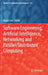 Software Engineering, Artificial Intelligence, Networking and Parallel/Distributed Computing by Roger Lee