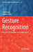 Gesture Recognition: Principles, Techniques and Applications by Amit Konar