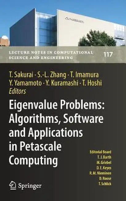 Eigenvalue Problems: Algorithms, Software and Applications in Petascale Computing: Epasa 2015, Tsukuba, Japan, September 2015 by Tetsuya Sakurai