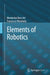 Elements of Robotics by Mordechai Ben-Ari