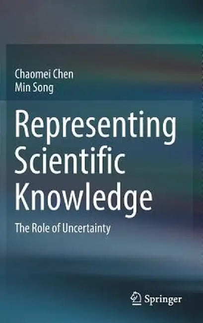 Representing Scientific Knowledge: The Role of Uncertainty by Chaomei Chen