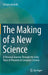 The Making of a New Science: A Personal Journey Through the Early Years of Theoretical Computer Science by Giorgio Ausiello