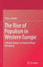 The Rise of Populism in Western Europe: A Media Analysis on Failed Political Messaging by Timo Lochocki