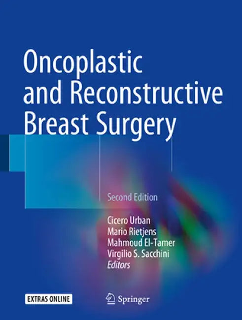 Oncoplastic and Reconstructive Breast Surgery by Cicero Urban