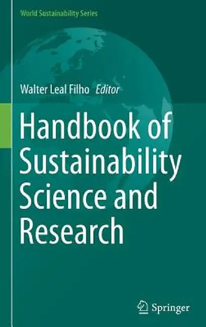 Handbook of Sustainability Science and Research by Walter Leal Filho