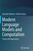 Modern Language Models and Computation: Theory with Applications by Alexander Meduna