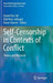 Self-Censorship in Contexts of Conflict: Theory and Research by Daniel Bar-Tal
