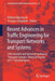 Recent Advances in Traffic Engineering for Transport Networks and Systems: 14th Scientific and Technical Conference Transport Systems. Theory & Practi by Elżbieta Macioszek
