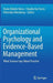Organizational Psychology and Evidence-Based Management: What Science Says about Practice by Elaine Rabelo Neiva
