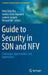 Guide to Security in Sdn and Nfv: Challenges, Opportunities, and Applications by Shao Ying Zhu