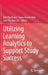 Utilizing Learning Analytics to Support Study Success by Dirk Ifenthaler