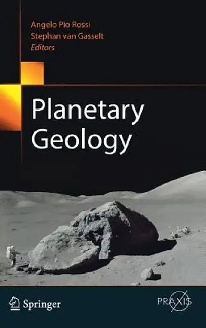 Planetary Geology by Angelo Pio Rossi