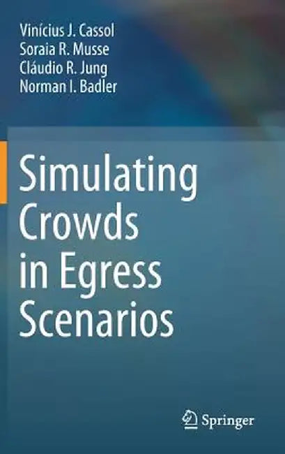Simulating Crowds in Egress Scenarios by Vinícius J. Cassol