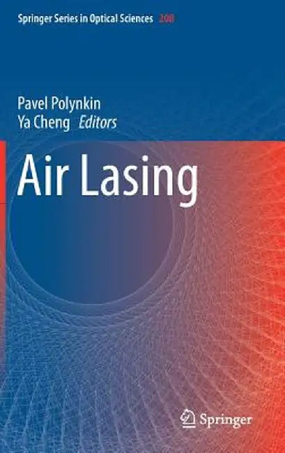 Air Lasing by Pavel Polynkin