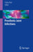 Prosthetic Joint Infections by Trisha Peel