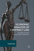 Economic Analysis of Contract Law: Incomplete Contracts and Asymmetric Information by Sugata Bag
