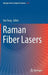 Raman Fiber Lasers by Yan Feng