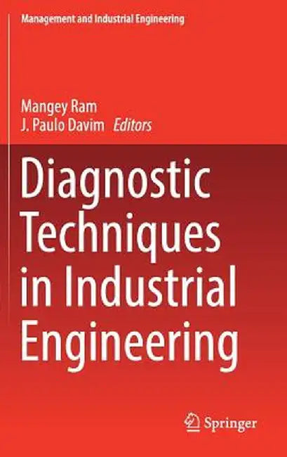 Diagnostic Techniques in Industrial Engineering by Mangey Ram