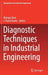 Diagnostic Techniques in Industrial Engineering by Mangey Ram