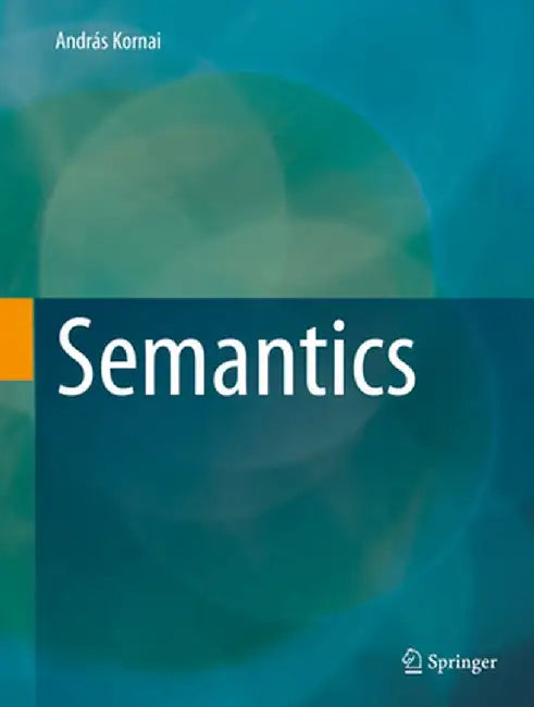 Semantics by András Kornai