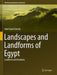Landscapes and Landforms of Egypt: Landforms and Evolution by Nabil Sayed Embabi
