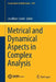 Metrical and Dynamical Aspects in Complex Analysis by Lea Blanc-Centi