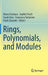 Rings, Polynomials, and Modules by Marco Fontana