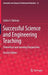 Successful Science and Engineering Teaching: Theoretical and Learning Perspectives by Calvin S. Kalman