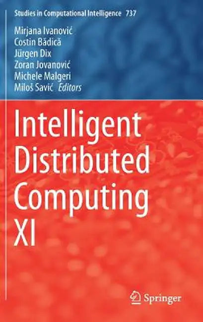 Intelligent Distributed Computing XI by Mirjana Ivanovic