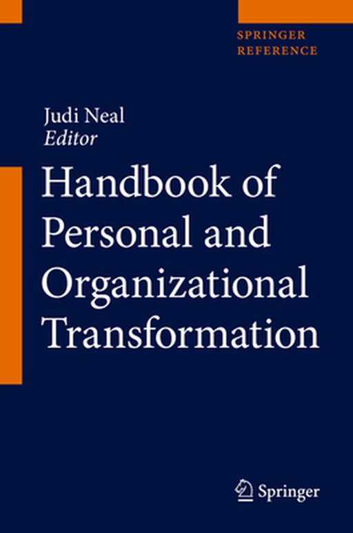 Handbook of Personal and Organizational Transformation by Judi Neal