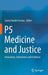 P5 Medicine and Justice: Innovation, Unitariness and Evidence by Santo Davide Ferrara