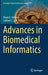 Advances in Biomedical Informatics by Dawn E. Holmes
