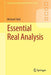 Essential Real Analysis:: Springer Undergraduate Mathematics Series by Michael Field