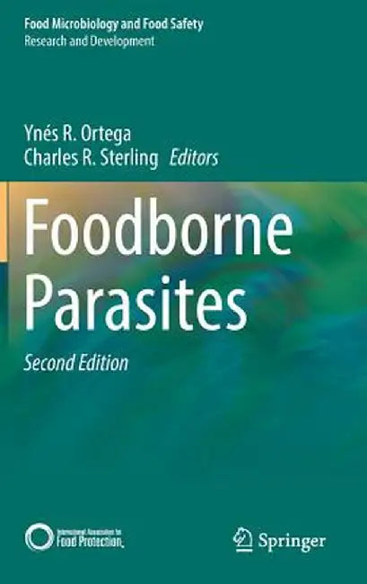 Foodborne Parasites by Ynés R. Ortega